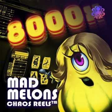 Mad Melons Chaos Reels - GOODGAMING138